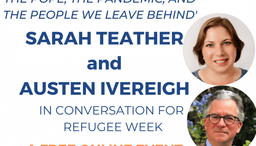 Sign up to attend Sarah Teather and Austen Ivereigh in conversation for refugee week