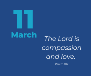 The Lord is compassion and love.