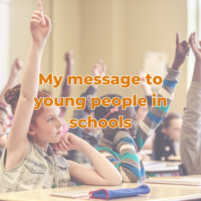 A message to young people in schools